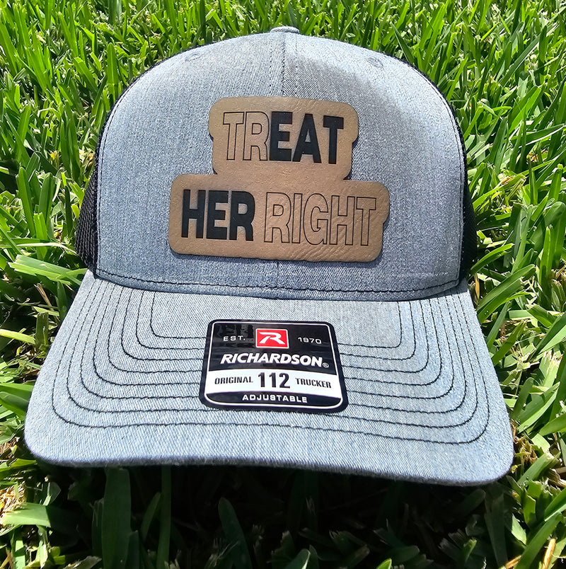Treat Her Right Snapback Hat