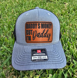 Daddys Money Snapback Hat