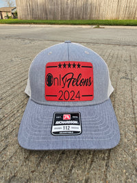 Only Felons Trump Snapback Hat