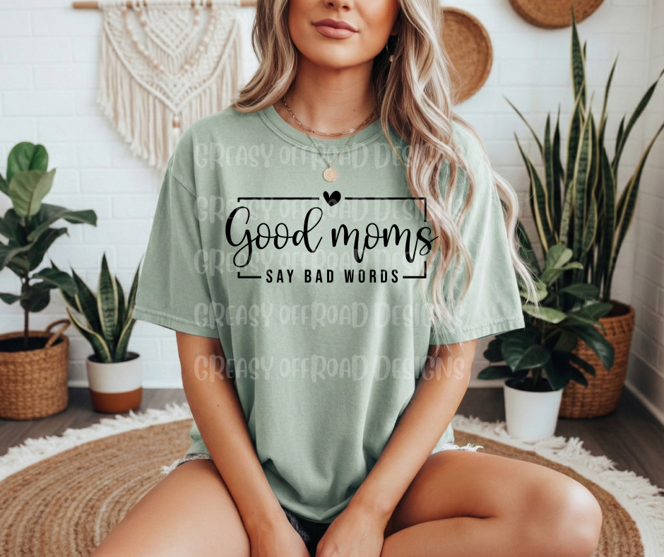 Good moms say bad words
