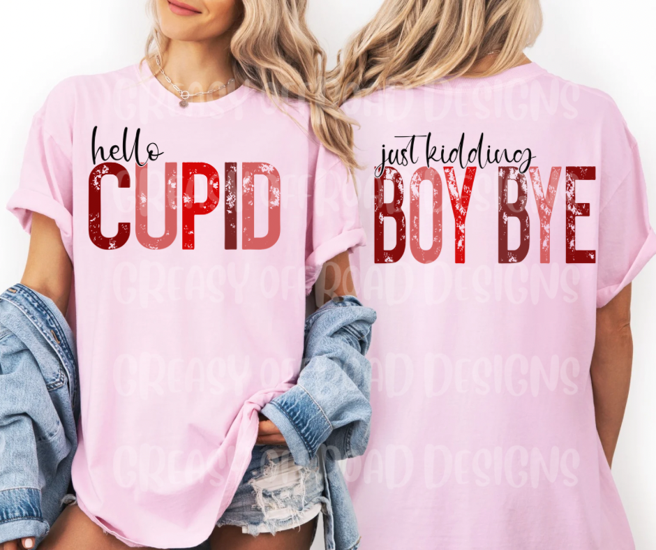 Hello Cupid, jk Boy bye
