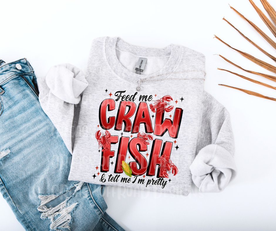 Feed me crawfish and tell me I’m pretty