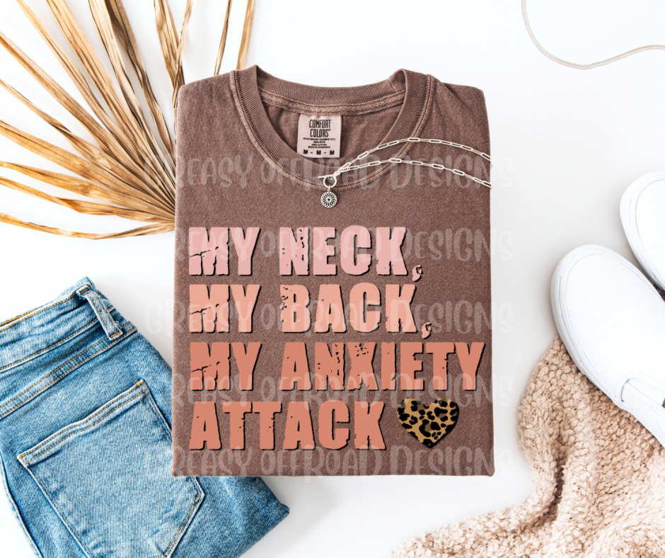 My neck, my back, my anxiety attack