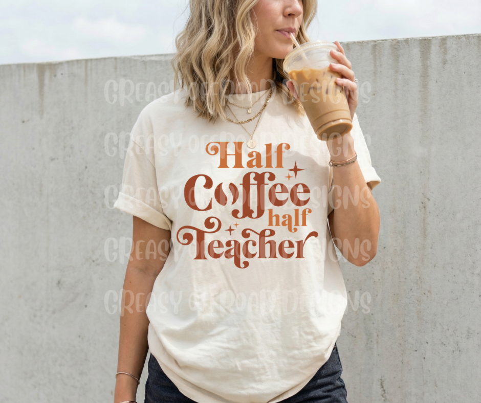 Half coffee half teacher