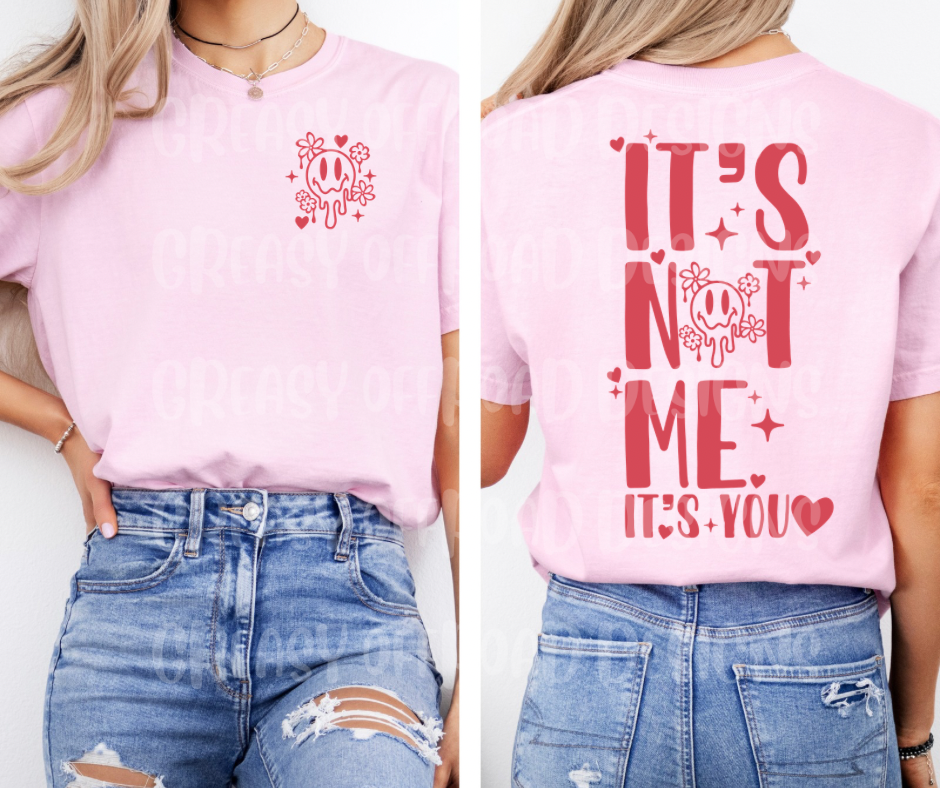 It’s not me, it’s you