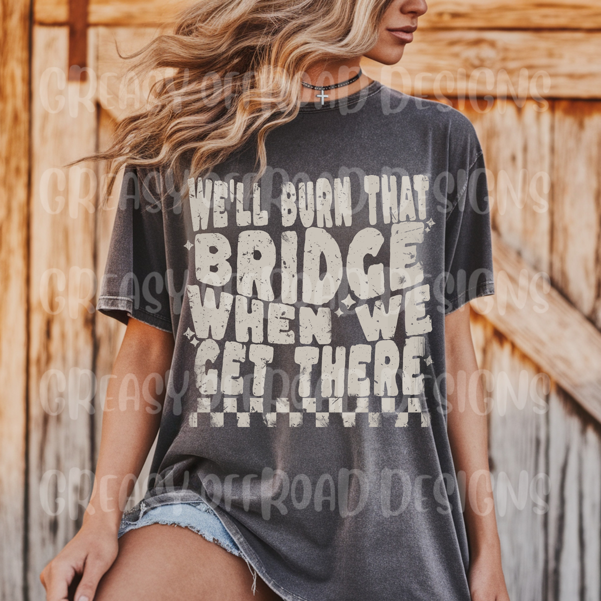 We’ll burn that bridge when we get there