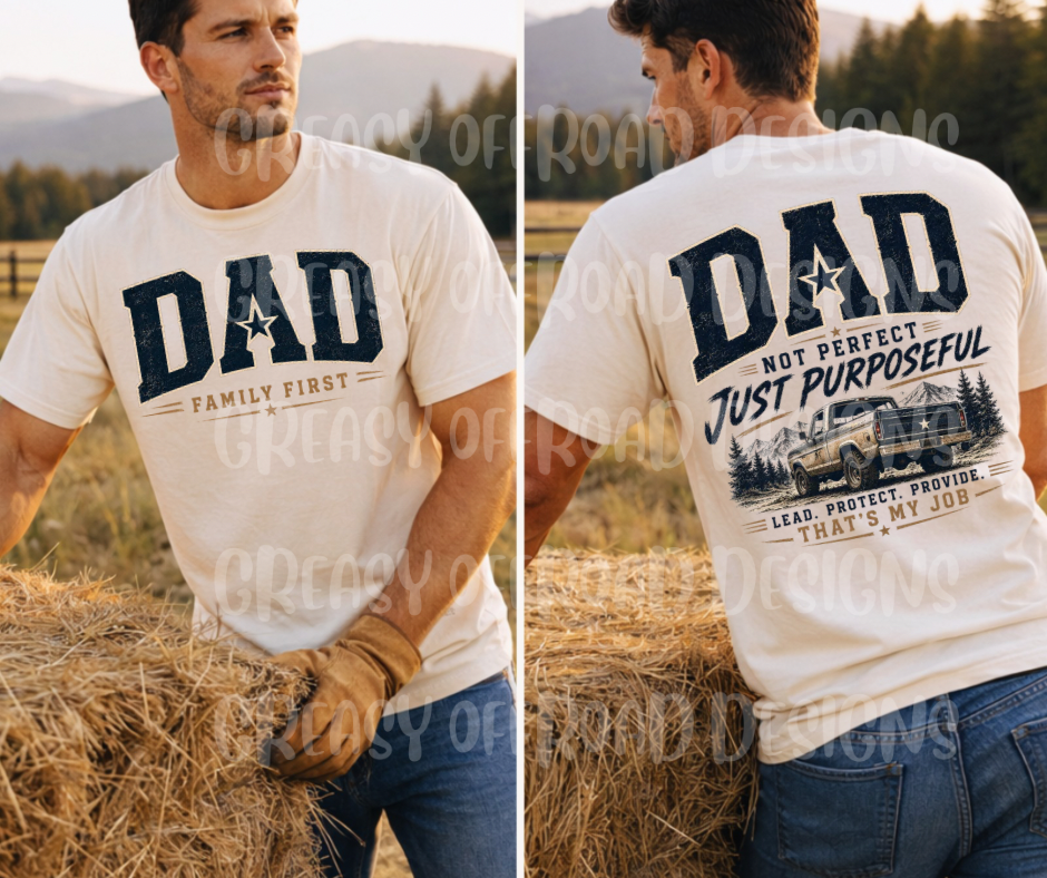 Dad not perfect Just Purposeful
