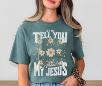 Let me tell you about my Jesus