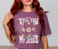 Let me tell you about my Jesus