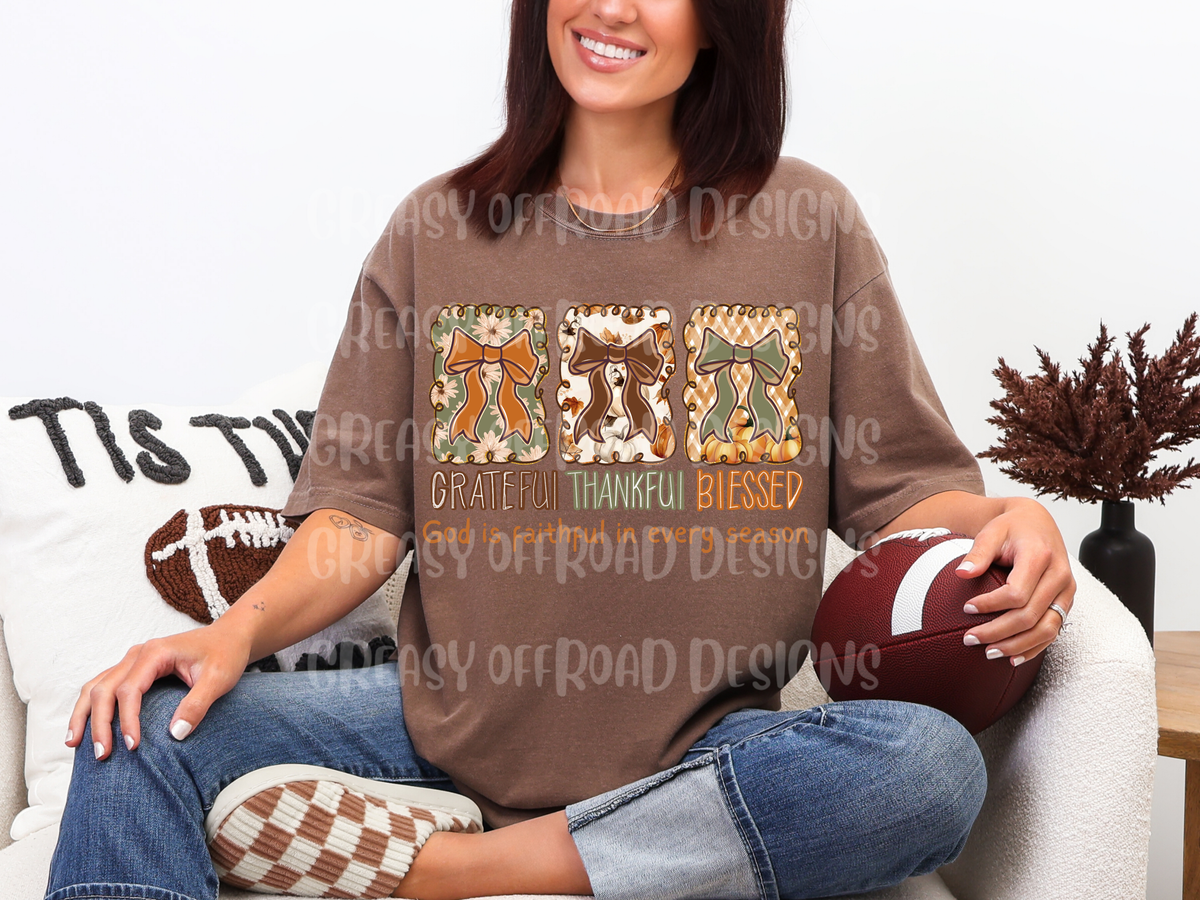 Grateful, thankful, blessed