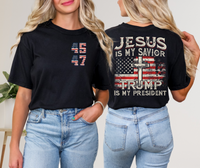 Jesus is my savior Trump is my president