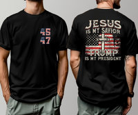 Jesus is my savior Trump is my president