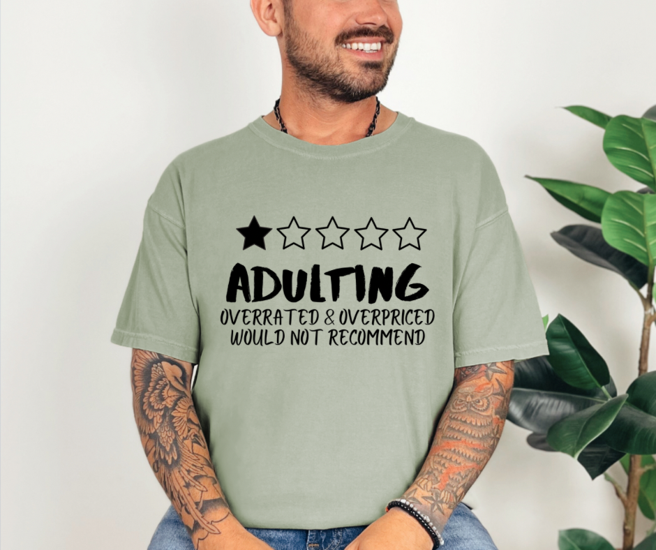 Adulting don’t  recommend