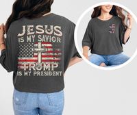 Jesus is my savior Trump is my president