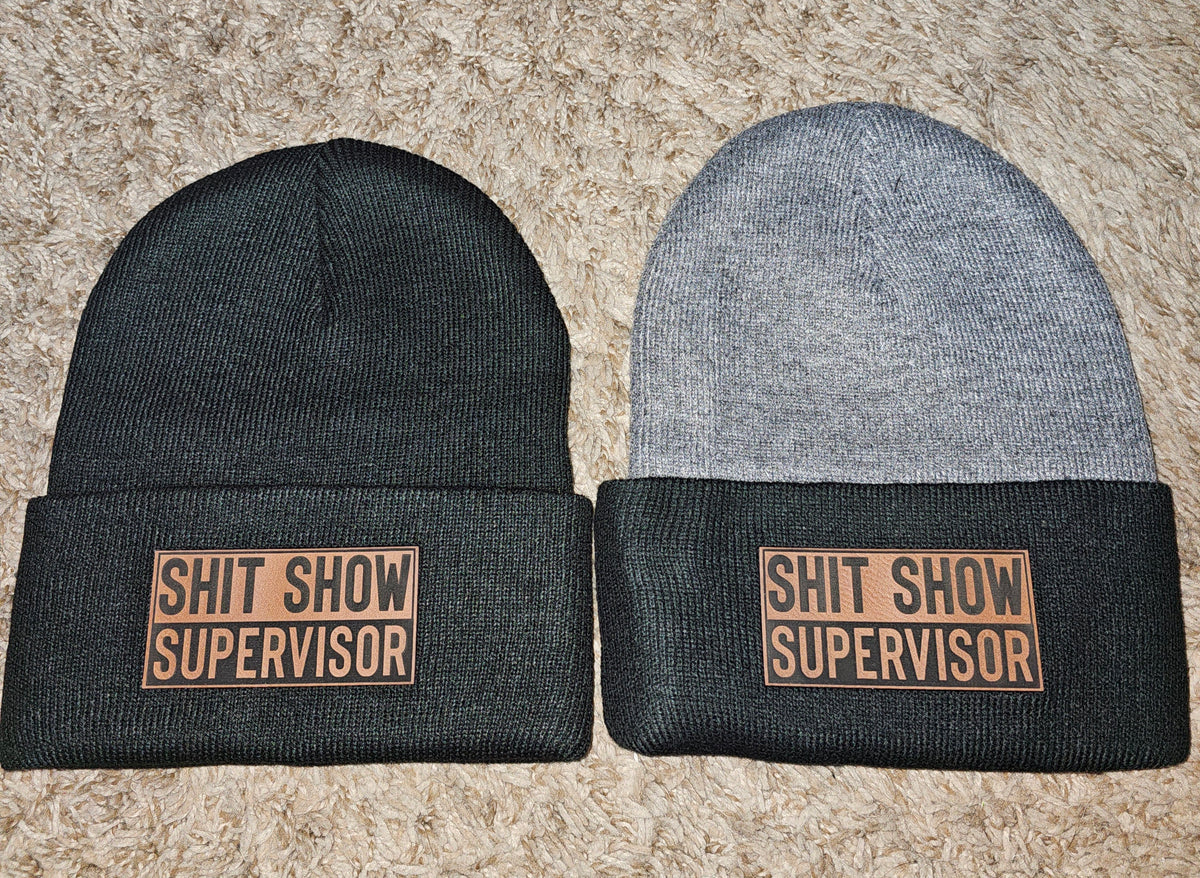 Shit Show Supervisor Beanie