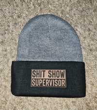 Shit Show Supervisor Beanie