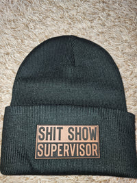 Shit Show Supervisor Beanie