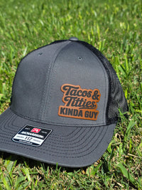 Tacos And Titties Kinda Guy Snapback Hat