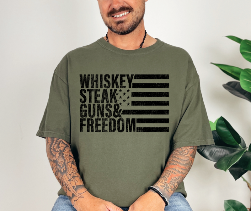 Whiskey Steak Guns Freedom